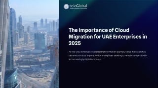 Is Your UAE Business Ready for 2025? Why Cloud Migration is Non-Negotiable