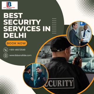 Leading & Best Security Services in Delhi for Total Safety