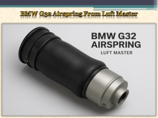 BMW G32 Airspring From Luft Master