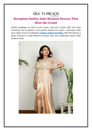 Reception Outfits: Indo-Western Dresses That Wow the Crowd