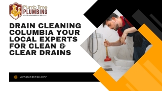 Drain Cleaning Columbia Your Local Experts for Clean & Clear Drains