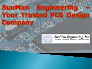 SunMan Engineering – Your Trusted PCB Design Company