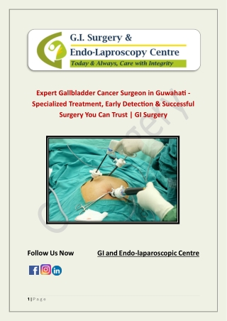 Expert Gallbladder Cancer Surgeon in Guwahati - Specialized Treatment, Early Det