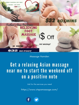 Get a relaxing Asian massage near me to start the weekend off on a positive note