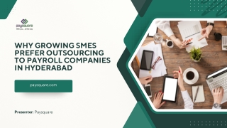 Why Growing SMEs Prefer Outsourcing to Payroll Companies in Hyderabad
