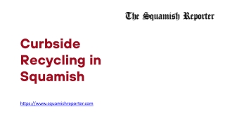 Curbside Recycling in Squamish - www.squamishreporter.com