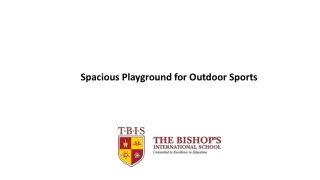 Spacious Playground for Outdoor Sports