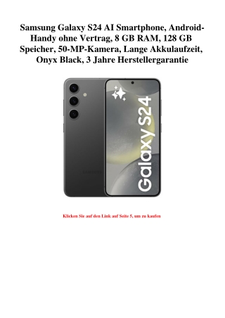 4090 Samsung Galaxy S24 AI Smartphone  Android-Handy ohne Vertrag  8 GB RAM  128 GB Speicher  50-MP-Kame