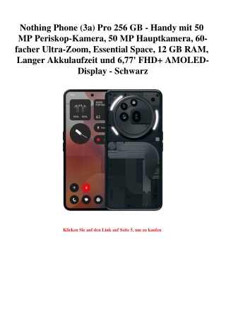 5523 Nothing Phone  3a  Pro 256 GB - Handy mit 50 MP Periskop-Kamera  50 MP Hauptkamera  60-facher Ultra