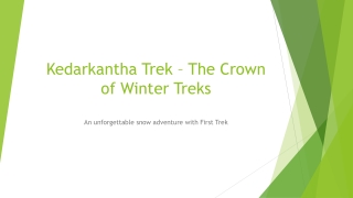 Kedarkantha Trek – The Crown of Winter Treks