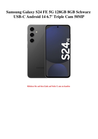 7761 Samsung Galaxy S24 FE 5G 128GB 8GB Schwarz USB-C Android 14 6.7' Triple Cam 50MP