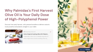 Why Palmidas's First Harvest Olive Oil is Your Daily Dose of High-Polyphenol Power