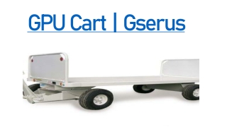 GPU Cart