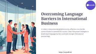 Top 5 Ways to Overcome Language Barriers in International Business