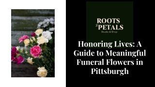 Honoring Lives A Guide to Meaningful Funeral Flowers in Pittsburgh