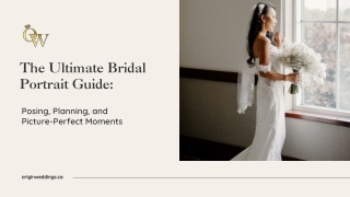 The Ultimate Bridal Portrait Guide: Posing, Planning, and Picture-Perfect Moment