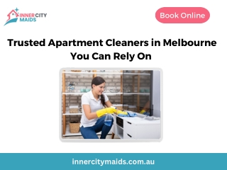 Trusted Apartment Cleaners in Melbourne You Can Rely On
