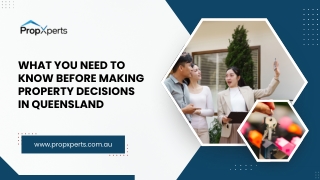 What You Need to Know Before Making Property Decisions in Queensland