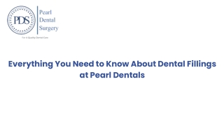 Everything You Need to Know About Dental Fillings at Pearl Dentals