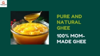 Discover India’s Best Mom-Made Cow Ghee – Fresh, Natural Goodness Delivered