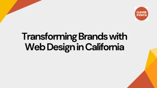 Transforming Brands with Web Design in California