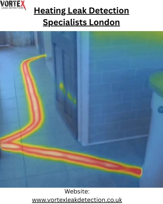 Heating Leak Detection Specialists London – Trusted Experts