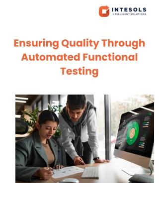 Ensuring Quality Through Automated Functional Testing