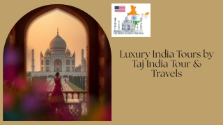 Luxury India Tours by Taj India Tour & Travels