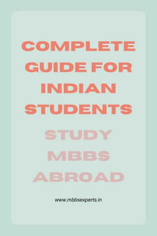 Complete Guide for Indian Students: Study MBBS Abroad