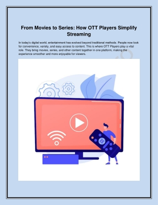 From Movies to Series: How OTT Players Simplify Streaming