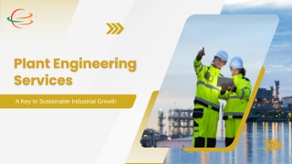 Plant Engineering Services A Key to Sustainable Industrial Growth