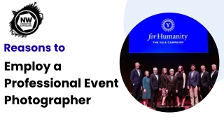 Reasons to Employ a Professional Event Photographer