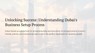 Unlocking-Success-Understanding-Dubais-Business-Setup-Process