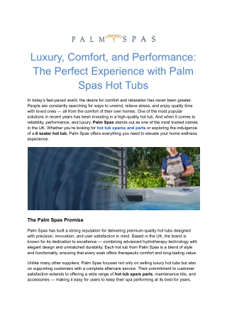 Luxury, Comfort, and Performance_ The Perfect Experience with Palm Spas Hot Tubs
