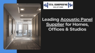 Total Soundproofing Solutions – Leading Acoustic Panel Supplier for Homes, Offices & Studios