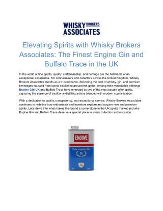 Elevating Spirits with Whisky Brokers Associates_ The Finest Engine Gin and Buffalo Trace in the UK