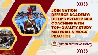 Join Nation Defence Academy Delhi’s Premier NDA Coaching with Top-Quality Study Material & Mock Practice