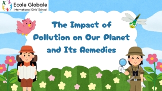 The Impact of Pollution on Our Planet and Its Remedies
