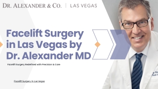 Facelift Surgery in Las Vegas by Dr. Alexander
