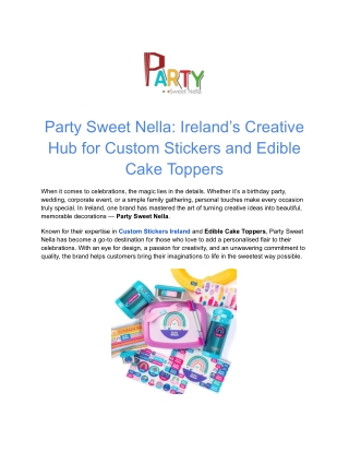 Party Sweet Nella_ Ireland’s Creative Hub for Custom Stickers and Edible Cake Toppers