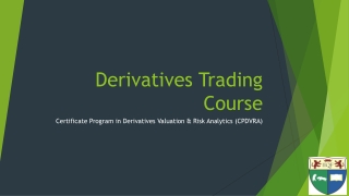 Derivatives Trading Course