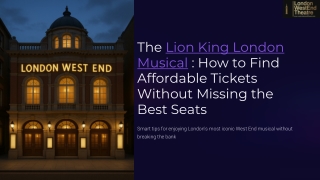 How to Find Affordable *The Lion King* Tickets Without Missing the Best Seats