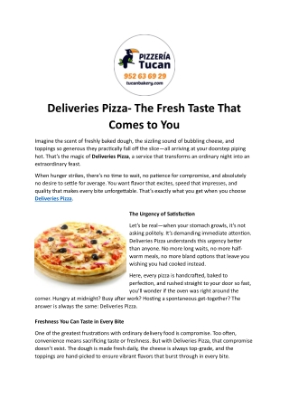Deliveries Pizza- The Fresh Taste That Comes to You