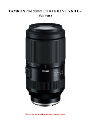 6721 TAMRON 70-180mm F 2.8 Di III VC VXD G2 Schwarz