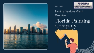 Painting Services Miami Overview with Florida Painting Company