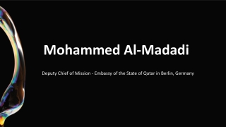 Mohammed Al-Madadi - A Bilateral Relations Builder - Doha, Qatar