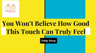 You Won’t Believe How Good This Touch Can Truly Feel