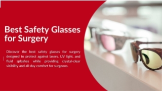 Best Safety Glasses for Surgery