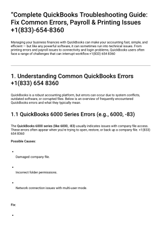 “Complete QuickBooks Troubleshooting Guide Fix Common Errors, Payroll & Printing Issues  1(833)-654-8360