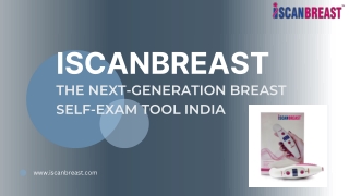 THE NEXT-GENERATION BREAST SELF-EXAM TOOL INDIA
